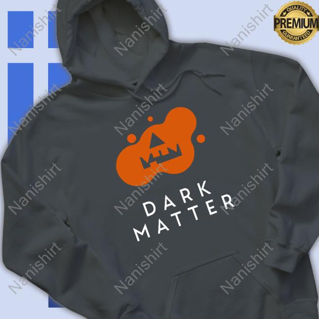 Special EditionDark Matter Halloween Tri Blend Shirt Special EditionDark Matter Halloween Tri Blend Shirt