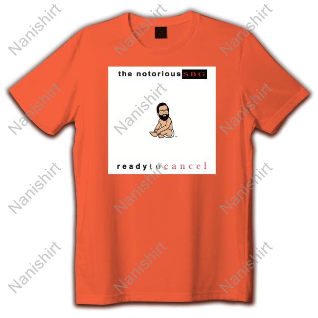 Dailywire Merch The Notorious Sbg Ready To Cancel Tank Dailywire Merch The Notorious Sbg Ready To Cancel Tank