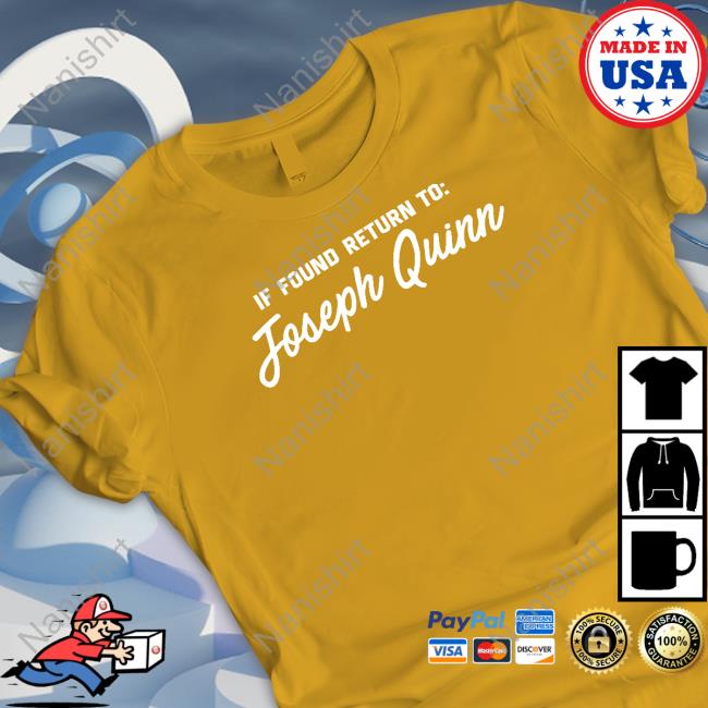 Rachael Is Actually Meeting Joe If Found Return To Joseph Quinn Shirt Rachael Is Actually Meeting Joe If Found Return To Joseph Quinn Shirt