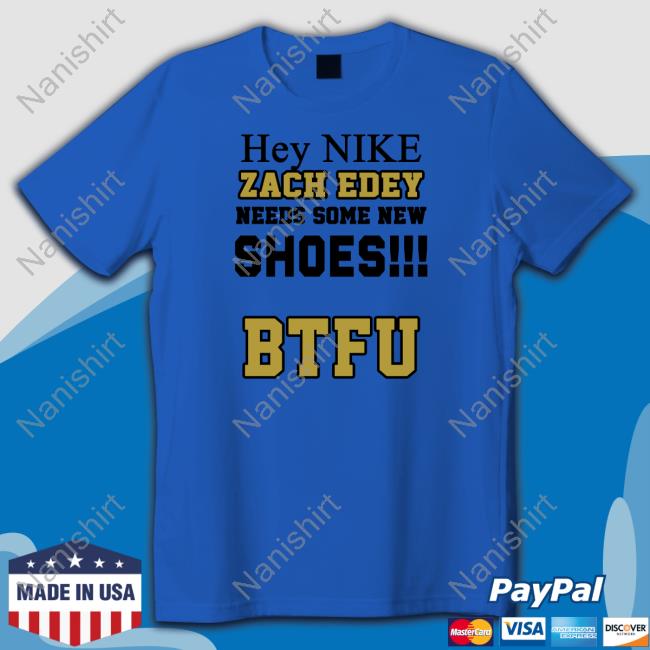 Rowlett Boiler Zach Needs Some New Shoes BTFU Shirts Rowlett Boiler Zach Needs Some New Shoes BTFU Shirts
