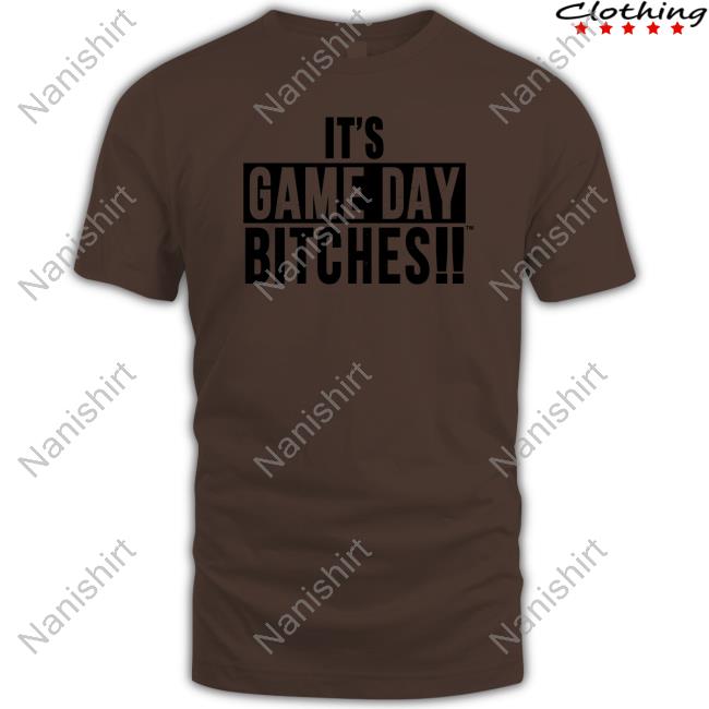It's Game Day Bitches T Shirts Itsgamedaybitches Merch It's Game Day Bitches T Shirts Itsgamedaybitches Merch