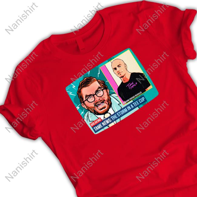 Nordacious Merch David Pocock Breaking Tame News The Storm In A Tee Cup Shirt Nordacious Merch David Pocock Breaking Tame News The Storm In A Tee Cup Shirt