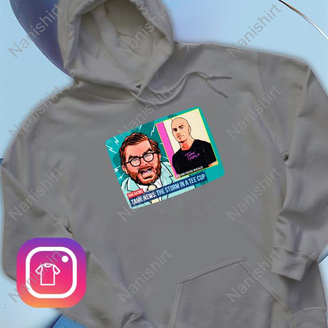 Nordacious Merch David Pocock Breaking Tame News The Storm In A Tee Cup Shirt Nordacious Merch David Pocock Breaking Tame News The Storm In A Tee Cup Shirt