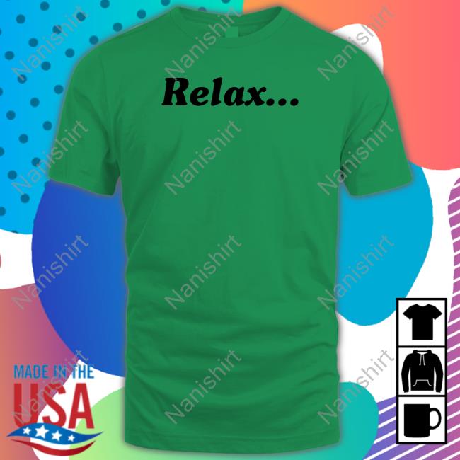 Relax Shirts Relax Shirts