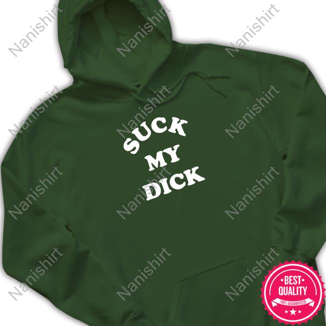 Suck My Dick Tee Suck My Dick Tee