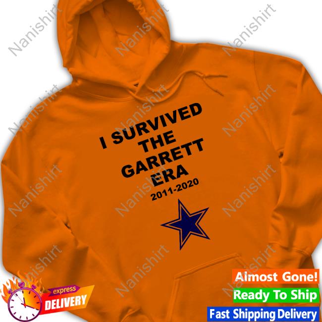 Official Dallas Cowboys I Survived The Garrett Era 2011 2020 T Shirts Official Dallas Cowboys I Survived The Garrett Era 2011 2020 T Shirts