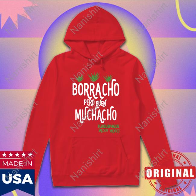 Dani Rojas Borracho Pero Buen Muchacho Shirt Shirts Dani Rojas Borracho Pero Buen Muchacho Shirt Shirts