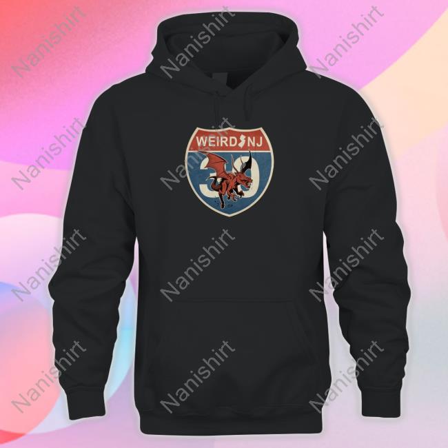 The New Weird Nj 30Th Anniversary T Shirts The New Weird Nj 30Th Anniversary T Shirts