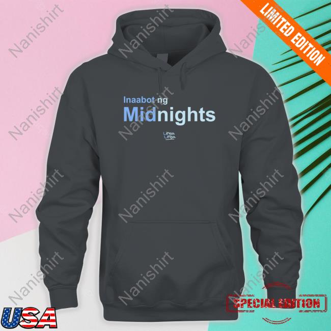 Official Inaabot Ng Midnights Shirt Official Inaabot Ng Midnights Shirt