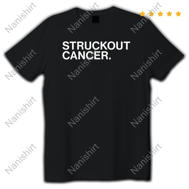 Obvious Shirts Struckout Cancer Shirt Scott Merkin Obvious Shirts Struckout Cancer Shirt Scott Merkin