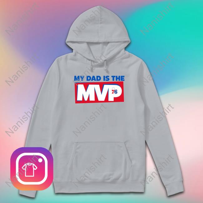 Joel Embiid Son My Dad Is The Mvp Shirts Joel Embiid Son My Dad Is The Mvp Shirts