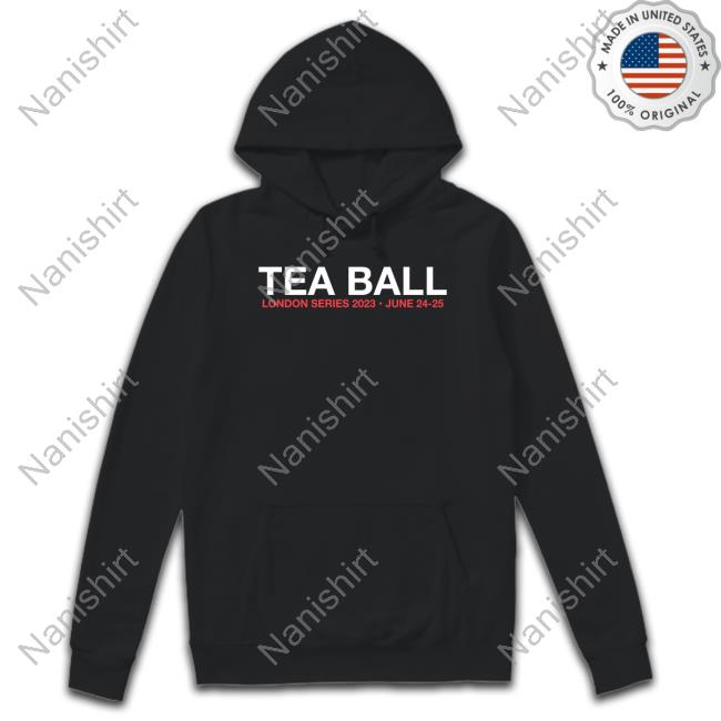 Tea Ball London Series 2023 June 24-25 Shirt Tea Ball London Series 2023 June 24-25 Shirt