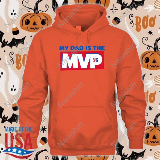 Joel Embiid Son My Dad Is The Mvp Shirts Joel Embiid Son My Dad Is The Mvp Shirts