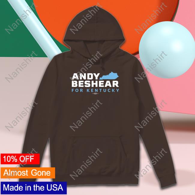 Official Andy Beshear For Kentucky Hoodie Official Andy Beshear For Kentucky Hoodie