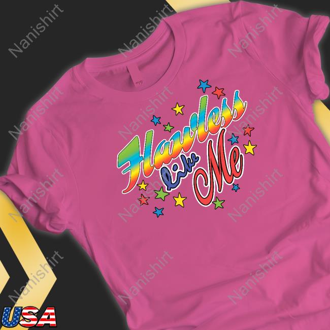 Sincerely Lucki Flawless Like Me Shirt Sincerely Lucki Flawless Like Me Shirt