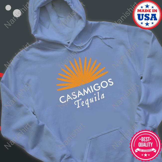 Casamigos Tequila Shirt Casamigos Tequila Shirt