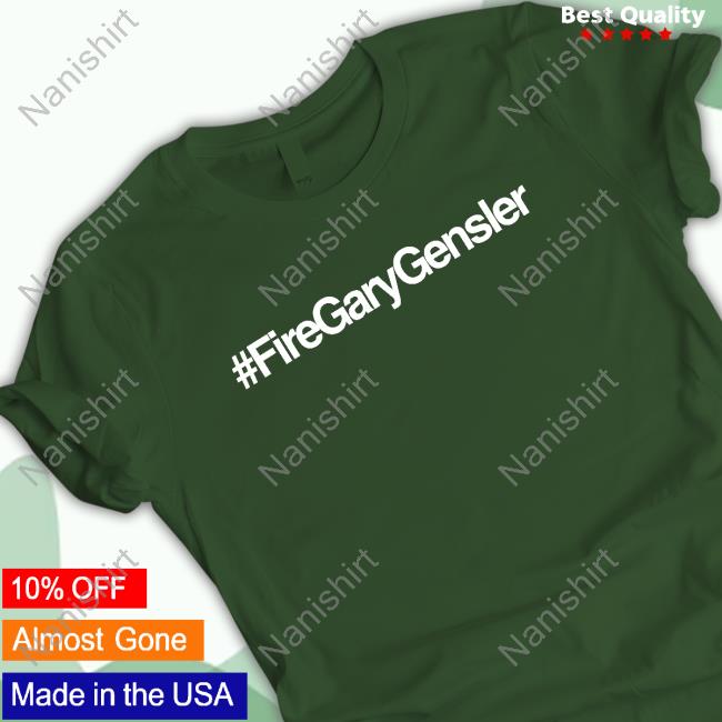 #FireGaryGensler Shirt