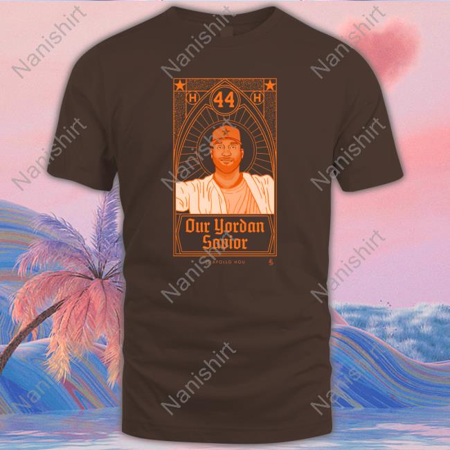 Official Our Yordan Savior Unisex Jersey Shirt Official Our Yordan Savior Unisex Jersey Shirt