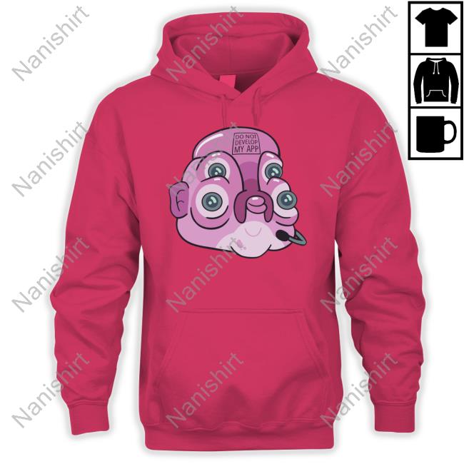 Official Rick And Morty Glootie Do Not Develop My App T-Shirt Official Rick And Morty Glootie Do Not Develop My App T-Shirt