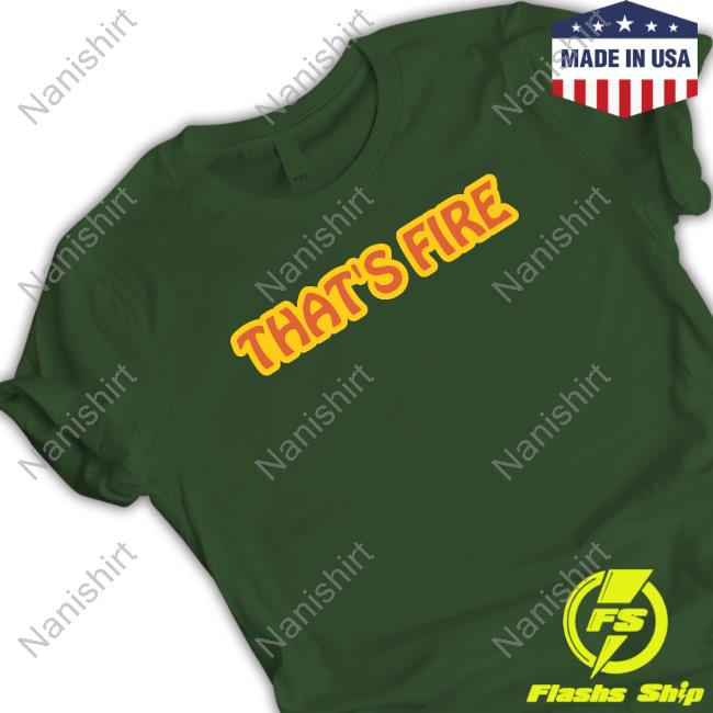 Fireman Superhero Merch That's Fire Crewneck Sweatshirt Fireman Superhero Merch That's Fire Crewneck Sweatshirt