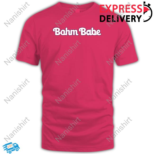Official Barstool Sports Bohm Babe Shirt Official Barstool Sports Bohm Babe Shirt