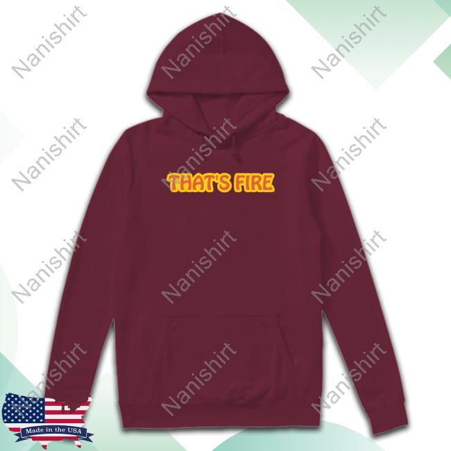 Fireman Superhero Merch That's Fire Crewneck Sweatshirt Fireman Superhero Merch That's Fire Crewneck Sweatshirt