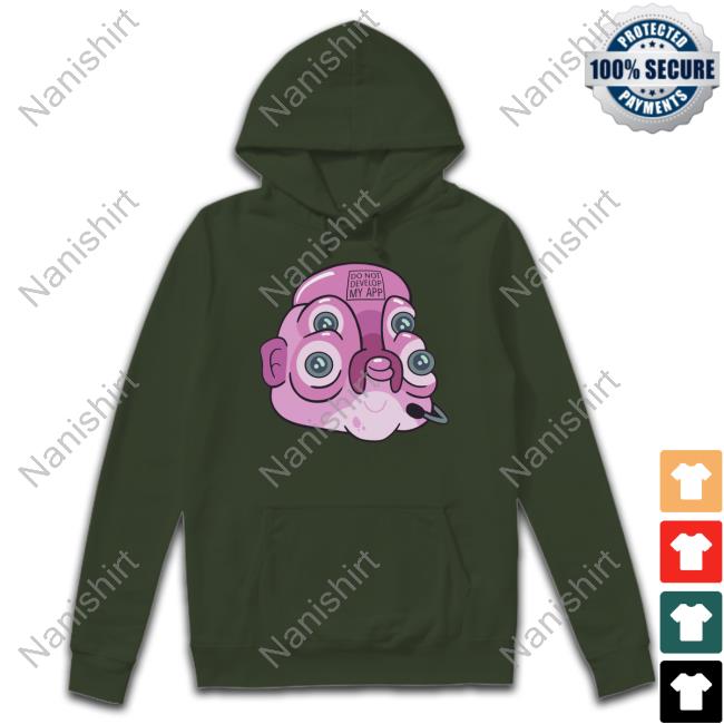 Official Rick And Morty Glootie Do Not Develop My App T-Shirt Official Rick And Morty Glootie Do Not Develop My App T-Shirt