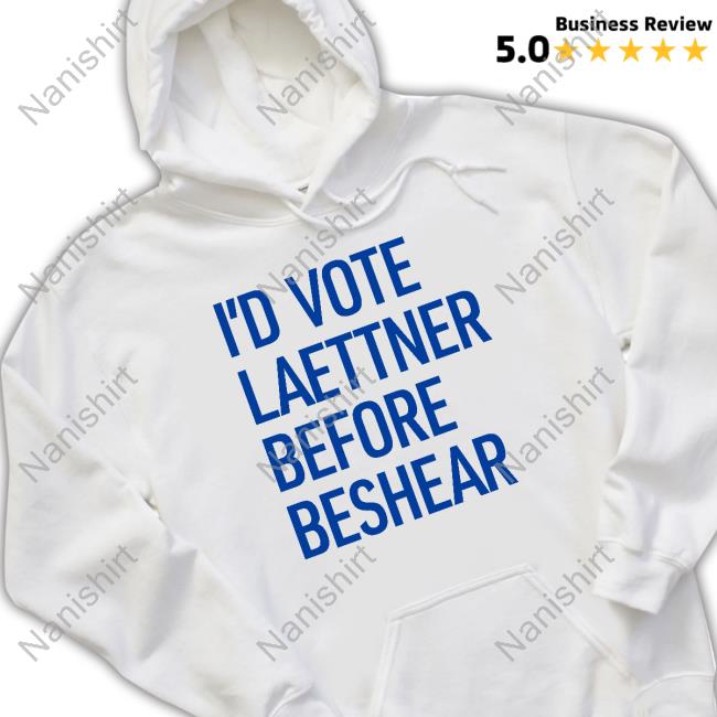 I'd Vote Laettner Before Beshear Shirt I'd Vote Laettner Before Beshear Shirt