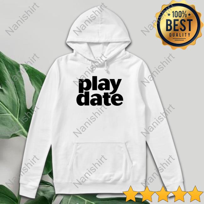 Playdate T Shirt Playdate T Shirt