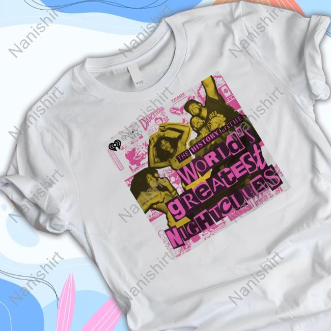 The History Of Nightclubs Tee Shirt The History Of Nightclubs Tee Shirt