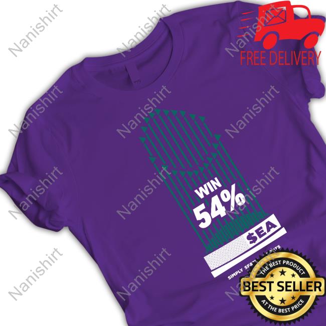 Official Simply Seattle Merch Win 54% Tee Shirt Official Simply Seattle Merch Win 54% Tee Shirt