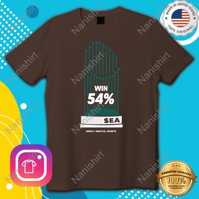 Official Simply Seattle Merch Win 54% Tee Shirt Official Simply Seattle Merch Win 54% Tee Shirt