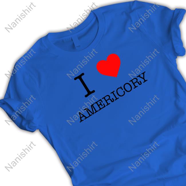 I Love Americory T Shirts I Love Americory T Shirts