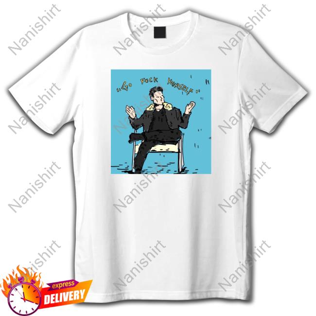 Elon Musk (Parody) Go Fuck Yourself Shirt Elon Musk (Parody) Go Fuck Yourself Shirt
