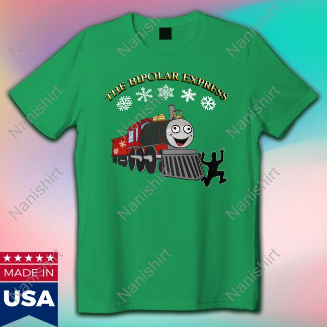 The Bipolar Express Christmas Sweatshirt The Bipolar Express Christmas Sweatshirts