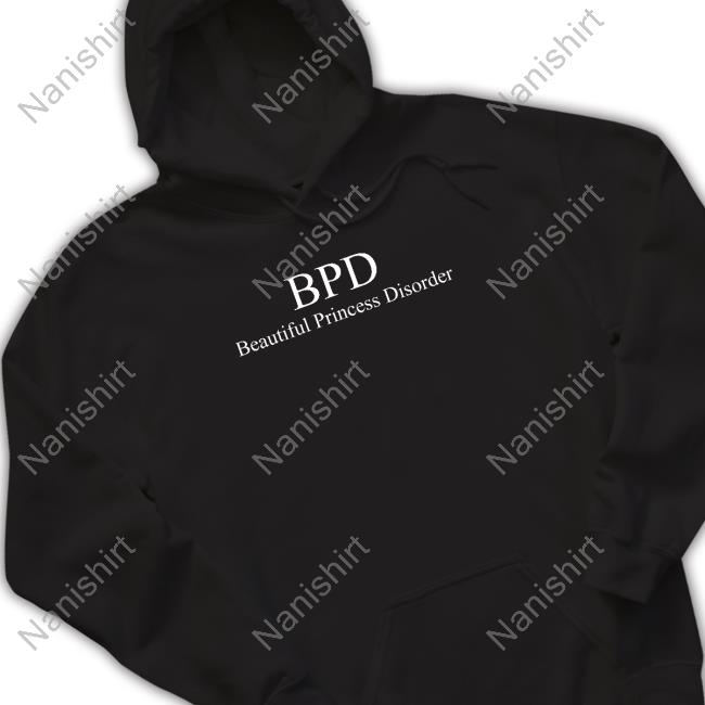 Bpd Beautiful Princess Disorder Tee Shirt