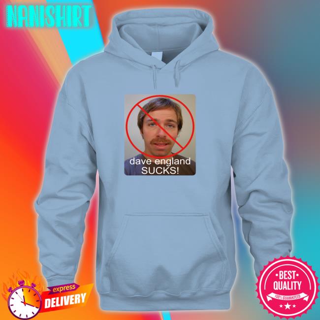 Dave England Sucks Sweatshirt Dave England Sucks Tank