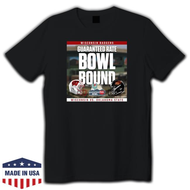 Wisconsin Badgers Vs Oklahoma State Cowboys Guaranteed Rate Bowl Bound 2022 Sweatshirt