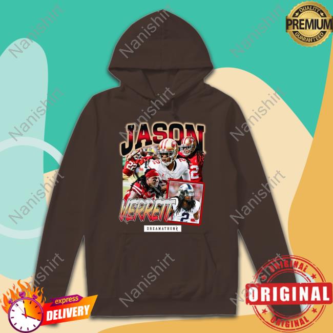 Dreamathon Merch Jason Verrett Jv San Fran Dream Long Sleeve T Shirt San Francisco 49Ers Jason Verrett Tee