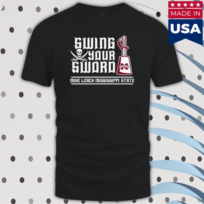 Official Mike Leach Swing Your Sword T-Shirt