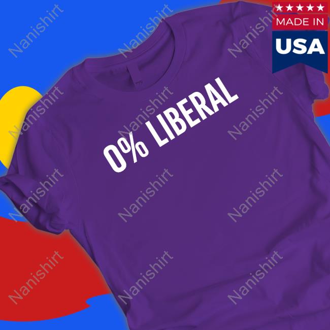 Official 0% Liberal Shirt
