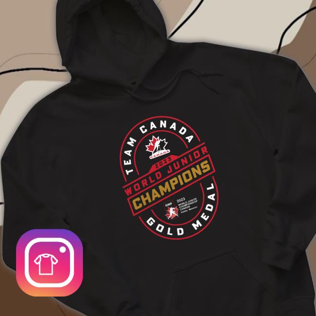 Hockey Canada Fanatics Branded 2023 Iihf World Junior Ice Hockey Gold Medal Champions Unisex Sweatshirt