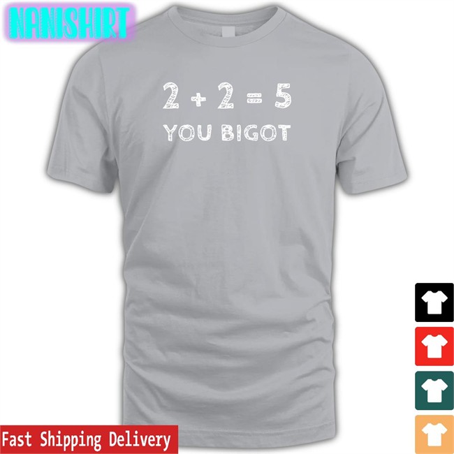 Two + Two Equals Five You Bigot Classic Tee Black Luke Rudkowski Bonfire Merch Two + Two Equals Five You Bigot Shirt