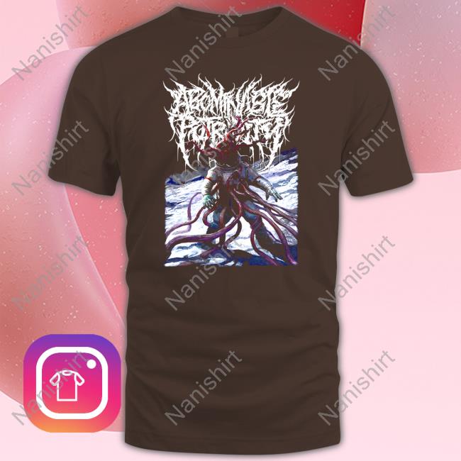 Deep Space Penetration TShirts Abominable Putridity