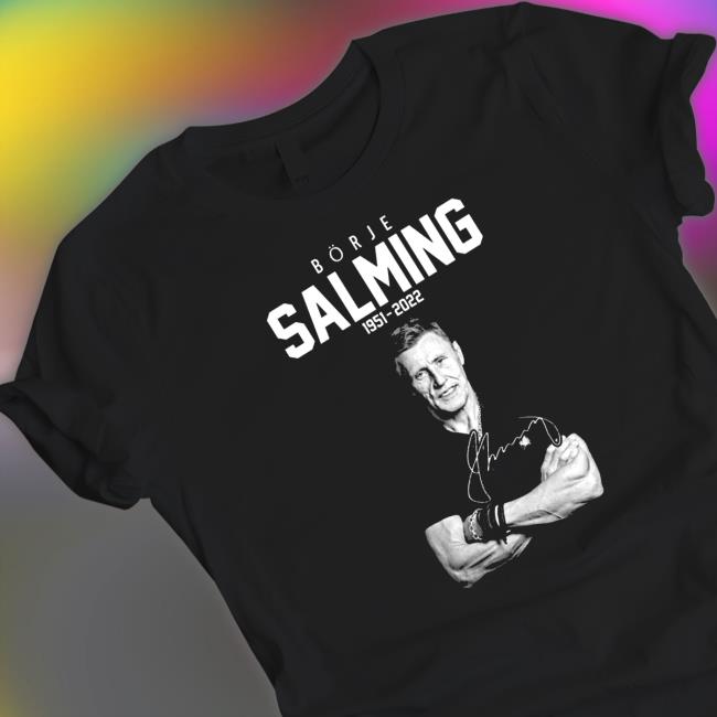 Rip börje salming 1951 2022 toronto maple leafs T Shirt