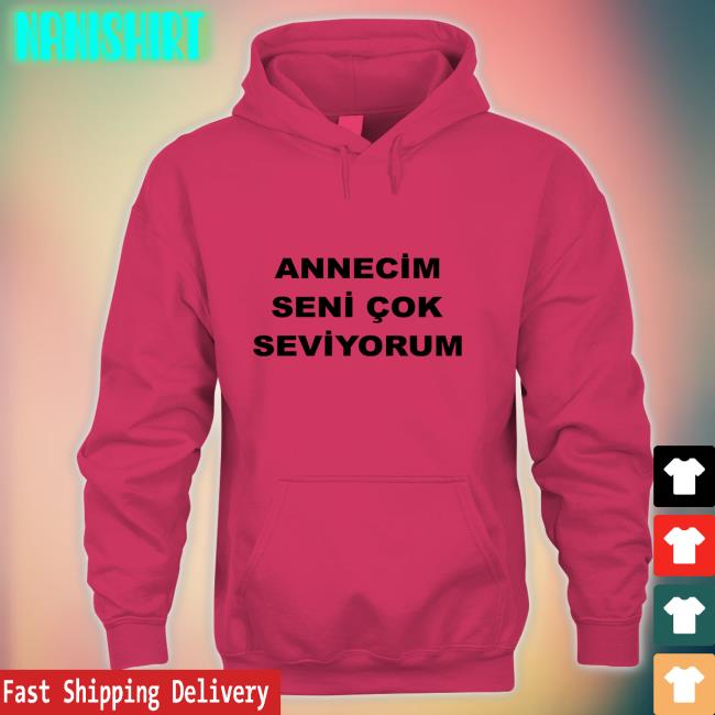 Arda Guler Annecim Seni Cok Seviyorum Shirts Sporx Annecim Seni Cok Seviyorum T Shirt Arda Guler Sporx