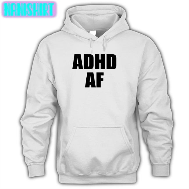 Adhd Af Long Sleeve Tee Dizzy Dyl Merch