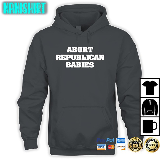 Abort Republican Babies T-Shirt Black The Anti Fascists Of Reddit Abort Republican Babies Shirt