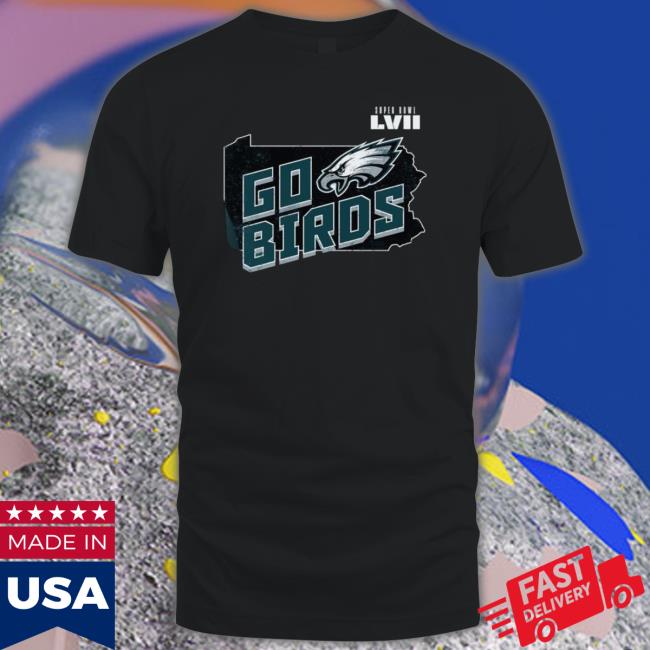 Philadelphia Eagles Go Birds Super Bowl Lvii t- shirt