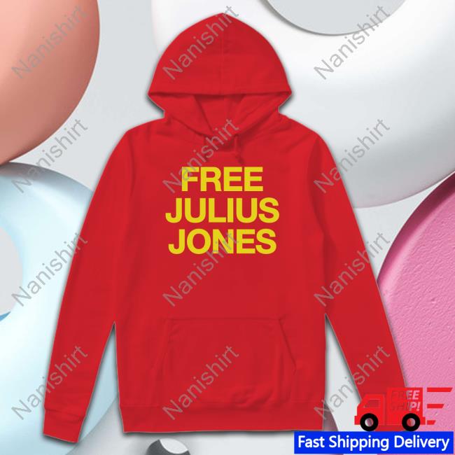 The Daniel Bell Free Julius Jones Hoodie Free Julius Jones New Shirt